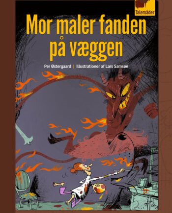Mor Maler Fanden Væggen