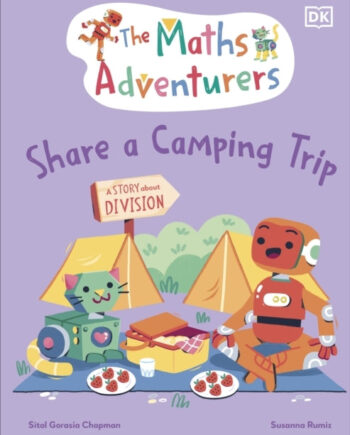 The Maths Adventurers Share Camping Trip Discover Division