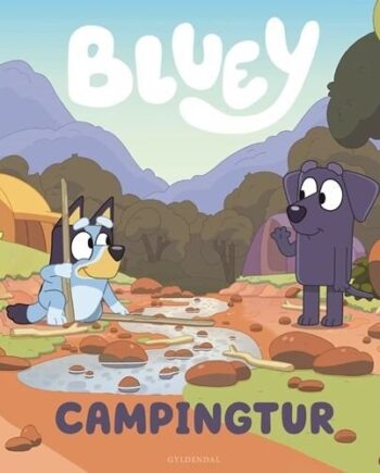 Bluey Campingtur Bog Gyldendal