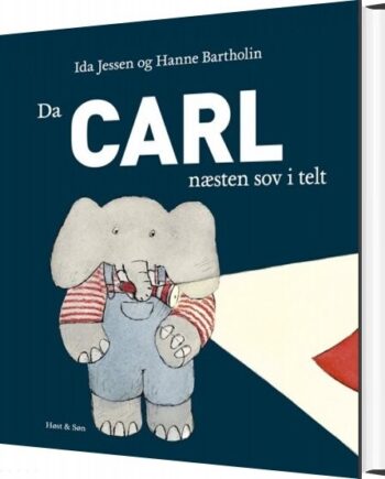 Carl Næsten Sov Telt Hanne Bartholin Bog Høst   Søn