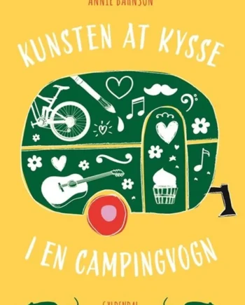 Kunsten Kysse Campingvogn 2025  Annie Bahnson