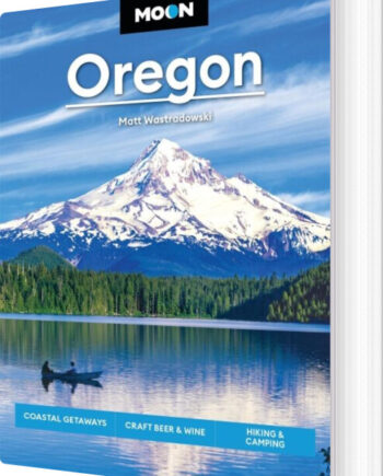 Oregon: Coastal Getaways Craft Beer   Wine Hiking   Camping Matt Wastradowski English Book Avalon Travel Publishing