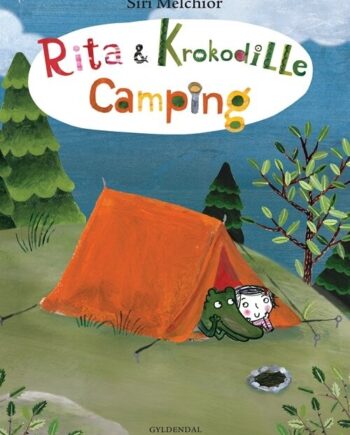 Rita Krokodille Camping Siri Melchior Bog Gyldendal